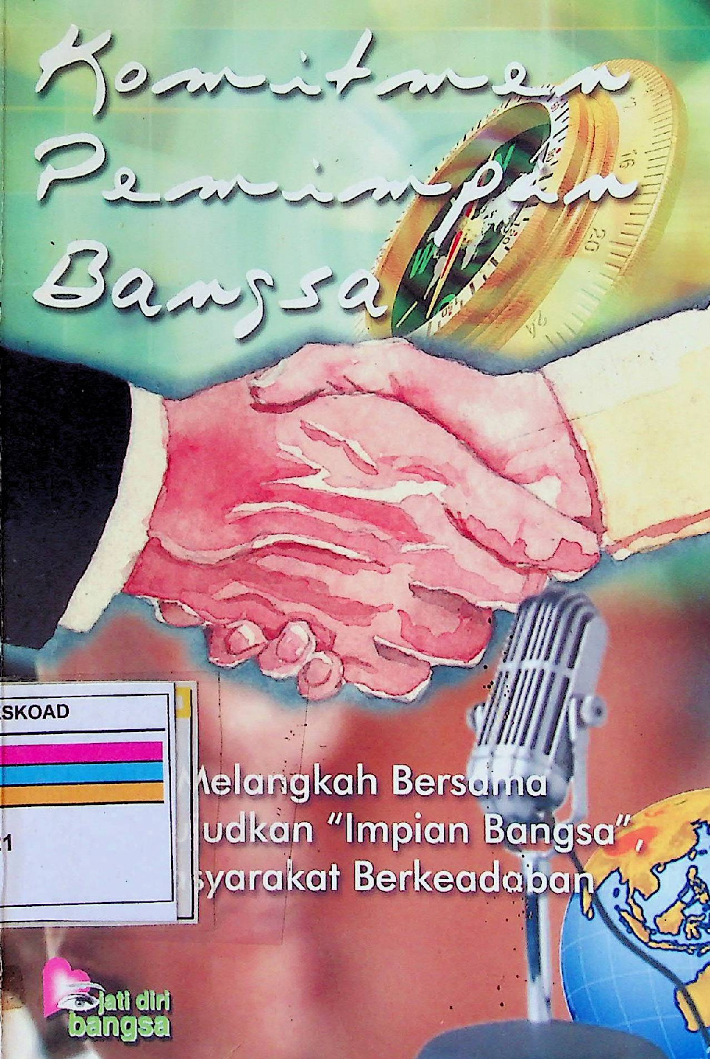 Komitmen Pemimpin Bangsa